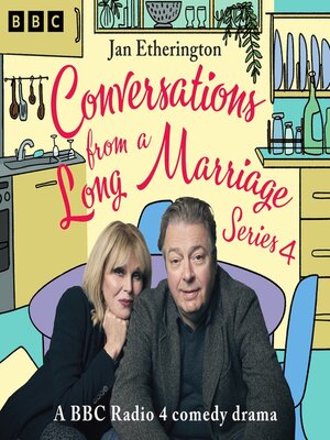 cover image of Conversations from a Long Marriage--Series 4